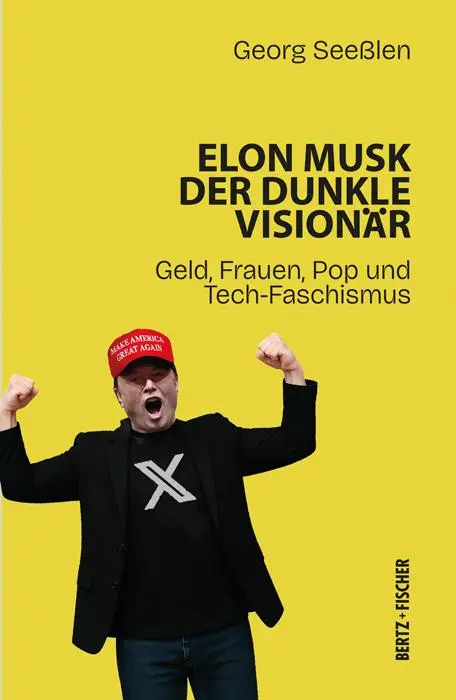 Cover: 9783865057815 | Elon Musk: Der dunkle Visionär | Geld, Frauen, Pop und Tech-Faschismus